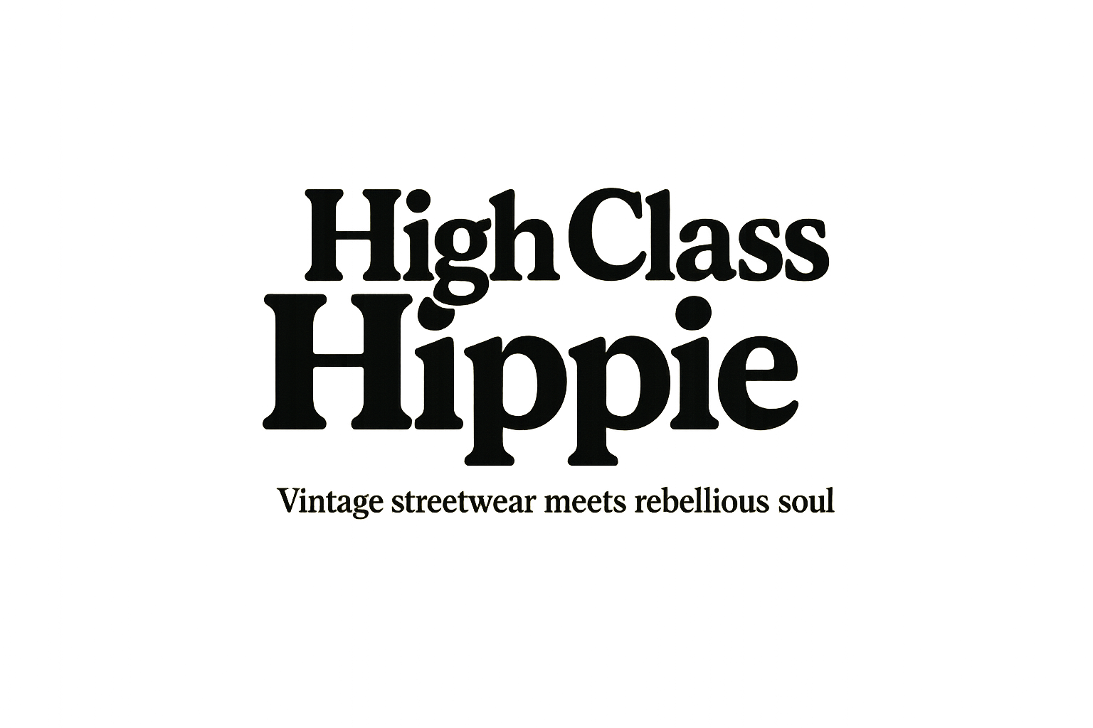 High Class Hippie